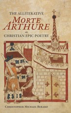 The Alliterative Morte Arthure as Christian Epic Poetry