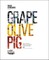 Goulding, M: Grape, Olive, Pig