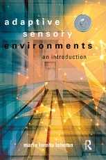 Lehman, M: Adaptive Sensory Environments
