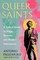 Queer Saints