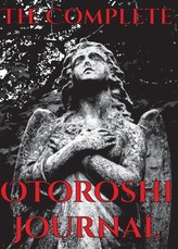 The Complete Otoroshi Journal