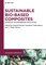 Sustainable Bio-Based Composites