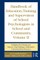 Handbook of Education, Training, and Supervision of School Psychologists in School and Community, Volume II