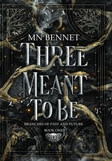 Three Meant To Be