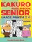 Kakuro Puzzle Book Senior - Large Print 6 x 6 - Book 3