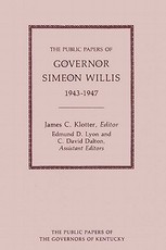 The Public Papers of Governor Simeon Willis, 1943-1947
