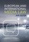 European and International Media Law