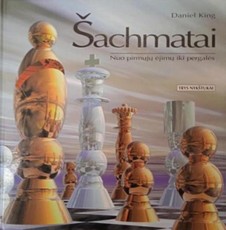 Šachmatai. Nuo pirmųjų ėjimų iki pergalės