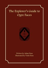 The Explorer's Guide to Ogre Faces