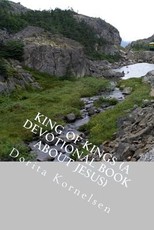 King of Kings (A Devotional Book about Jesus)