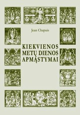 Kiekvienos metų dienos apmąstymai