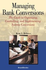 Managing Bank Conversions