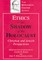 Ethics in the Shadow of the Holocaust