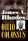 James A. Rhodes, Ohio Colossus
