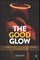 The Good Glow