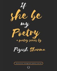 If She Be My Poetry