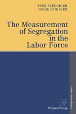 The Measurement of Segregation in the Labor Force