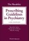 The Maudsley Prescribing Guidelines in Psychiatry