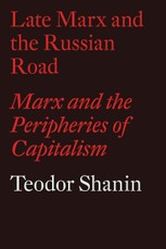 Late Marx and the Russian Road