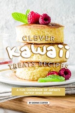 Clever Kawaii Treats Recipes