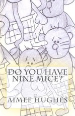 Do You Have Nine Mice?