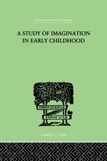 A Study of IMAGINATION IN EARLY CHILDHOOD