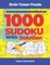 Brain Teaser Puzzle - 1000 Sudoku With Solutions