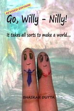 Go, Willy-Nilly!