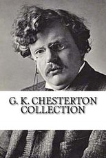 G. K. Chesterton Collection