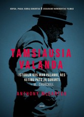 TAMSIAUSIA VALANDA. Galite tai vadinti Churchillio legendos interpretacija, tačiau ji neabejotinai pakeis jūsų požiūrį į vieną ryškiausių XX amžiaus istorijos asmenybių