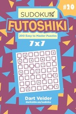 Sudoku Futoshiki - 200 Easy to Master Puzzles 7x7 (Volume 20)