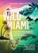Wild Miami