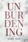 Unburdening