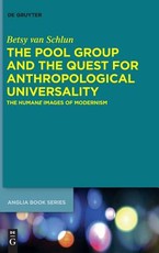 The Pool Group and the Quest for Anthropological Universality