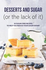 Desserts and Sugar (or the lack of it)