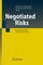 Negotiated Risks