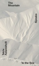 Tekla Aslanishvili: The Mountain Speaks to the Sea