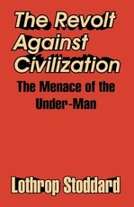 The Revolt Against Civilization