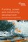 Funding, Power and Community Development
