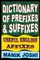 Dictionary of Prefixes and Suffixes