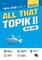 ALL THAT TOPIK II - Intermediate Vocabulary