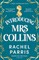 Introducing Mrs Collins