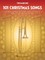 101 Christmas Songs: For Trombone