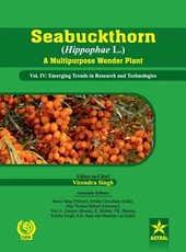 Seabuckthorn (Hippophae L.) A Multipurpose Wonder Plant Vol. IV