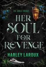 Her Soul For Revenge