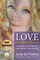 Love Never Dies - A Psychic Artist Illustrates True Stories of the Afterlife
