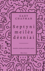 Septyni meilės dėsniai: atraskite naują gyvenimo būdą