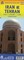 Iran & Tehran Travel Reference Map 1 : 2 350 000 / 1 : 15 000