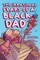 Irrational Fears of a Black Dad