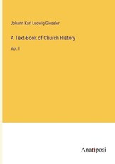 A Text-Book of Church History